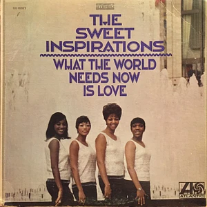 The Sweet Inspirations - What The World Needs Now Is Love