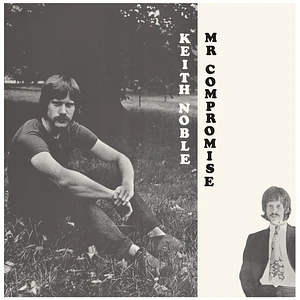 Keith Noble - Mr. Compromise Clear Vinyl Edition