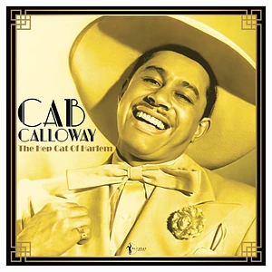 Cab Calloway - The Hep Cat Of Harlem: 1930-48