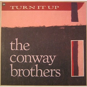 The Conway Brothers - Turn It Up