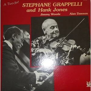 Stéphane Grappelli And Hank Jones - A Two-Fer