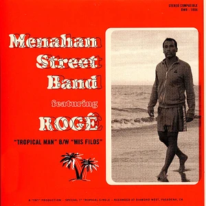 Menahan Street Band - Tropical Man Feat. Rogé