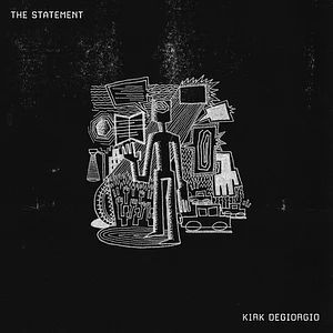 Kirk Degiorgio - The Statement