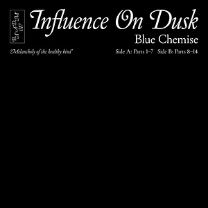 Blue Chemise - Influence On Dusk