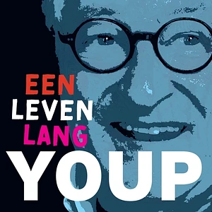 Youp Van Het Hek - Een Leven Lang Youp