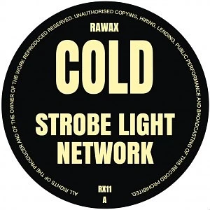 Cold - Strobelingt Network / Hyper Experience