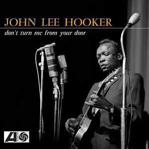 John Lee Hooker - Don't Turn Me From Your Door Black Friday Record Store Day 2024 Edition