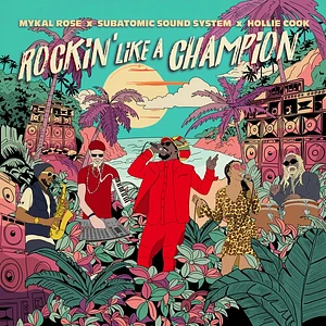 Mykal Rose, Subatomic Sound System & Hollie Cook - Rockin' Like A Champion Black Friday Record Store Day 2024 Edition