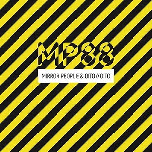 Mirror People & Oito//Oito - Mp88