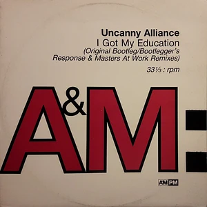 Uncanny Alliance - I Got My Education