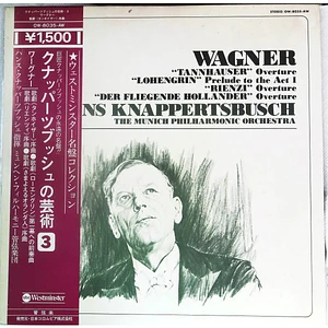 Richard Wagner, Hans Knappertsbusch Conducting Münchner Philharmoniker - Knappertsbusch Conducts Wagner