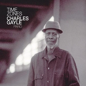 Charles Gayle - Time Zones