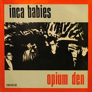 Inca Babies - Opium Den