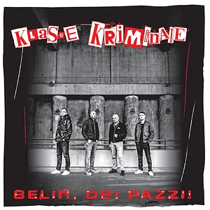 Klasse Kriminale - Belin Dei Pazzii Clear Green White Red Splatter Vinyl Edition