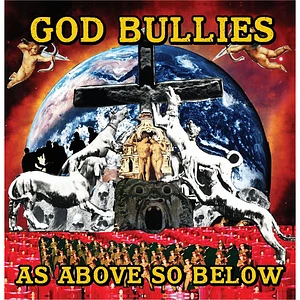 God Bullies - As Above So Below