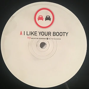 Traffic Signs - I Like Your Booty / The Big Fake