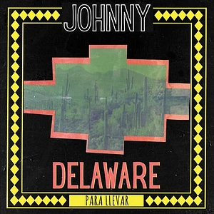 Johnny Delaware - Para Llevar