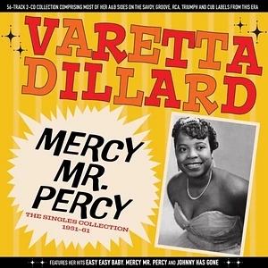 Varetta Dillard - Mercy Mr. Percy - The Singles Collection 1951-61