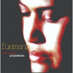 Fuemana - New Urban Polynesian