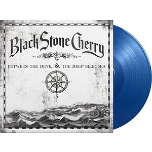 Black Stone Cherry - Between The Devil & The Deep Blue Sea