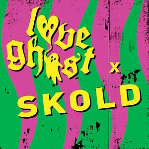 Love Ghost X Skold - Love Ghost X Skold