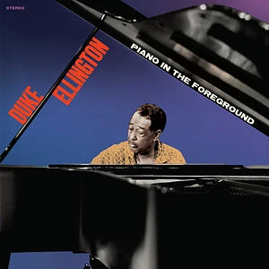 Duke Ellington - Piano In The Foreground