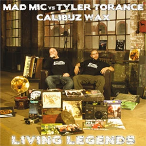 Mad Mic Vs Tyler Torance, Calibuz Wax - Living Legends