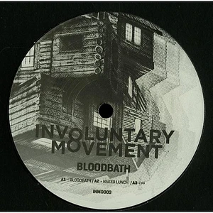 Involuntary Movement - Bloodbath