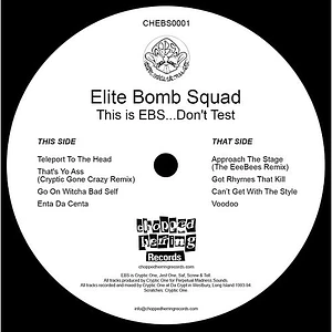 Elite Bomb Squad - This Is Ebs...Don't Test White / Black Vinyl Edition