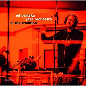 Ed Jazz Orchestra Partyka - In The Tradition