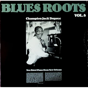 Champion Jack Dupree - Two Fisted Piano From New Orleans