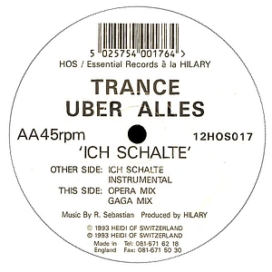 Trance Uber Alles - Ich Schalte