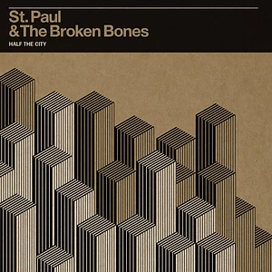 St. Paul & The Broken Bones - Half The City