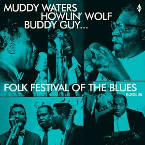 V.A. - Folk Festival Of The Blues With Muddy Watershowl