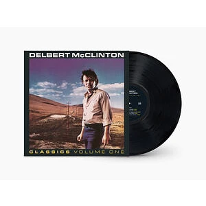 Delbert McClinton - Classics Volume 1