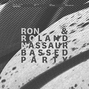 Ron & Roland - Nassaur Bassed Party