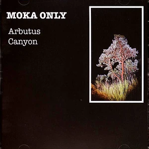 Moka Only - Arbutus Canyon