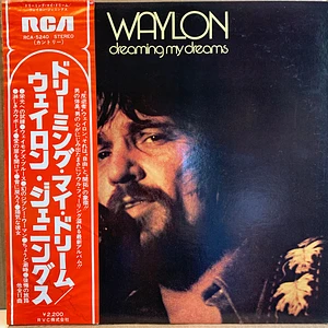 Waylon Jennings - Dreaming My Dreams