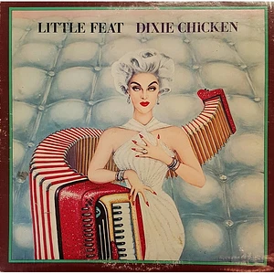 Little Feat - Dixie Chicken