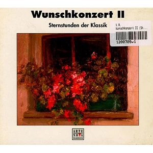 V.A. - Wunschkonzert II (Sternstuden der Klassik)