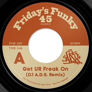 DJ A.D.S. - Get Ur Freak On (DJ A.D.S. Remix) / Drop It Like It's Hot (DJ A.D.S. Remix)