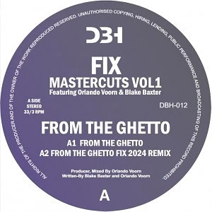 Fix - From The Ghetto Feat. Orlando Voorn & Blake Baxter