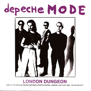 Depeche Mode - London Dungeon: Live At The Crystal Palace National Sports Centre London 1993 Black Vinyl Edition