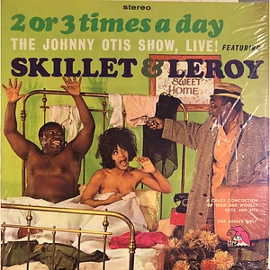 Skillet Mayhand & Leroy Daniels - 2 Or 3 Times A Day