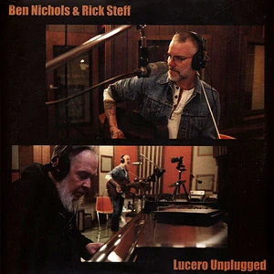 Ben Nichols & Rick Steff - Lucero Unplugged