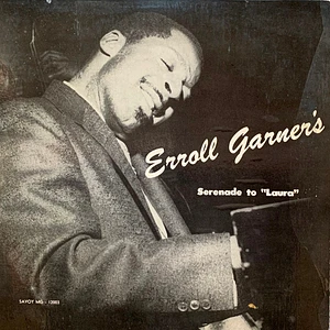 Erroll Garner - Plays Serenade To "Laura"