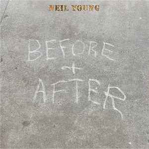 Neil Young - Before And After Clear Vinyl Edition