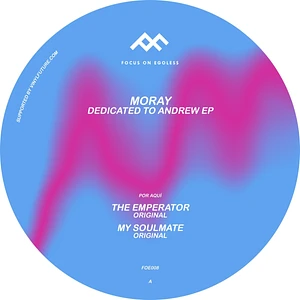 Moray - Dedicated To Andrew EP