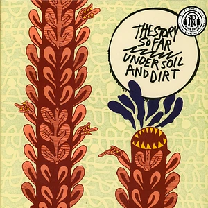 Story So Far - Under Soil And Dirt Colored Vinyl Edition