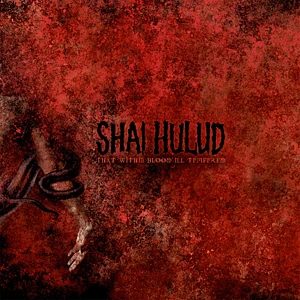 Shai Hulud - That Within Blood Iii - Tempered